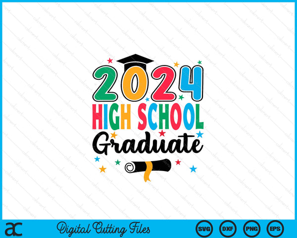 Class 2024 High school Graduate Preschool Graduation SVG PNG Digital Cutting Files