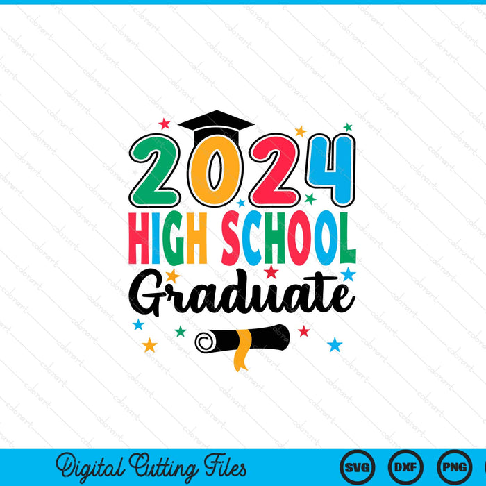 Class 2024 High school Graduate Preschool Graduation SVG PNG Digital Cutting Files