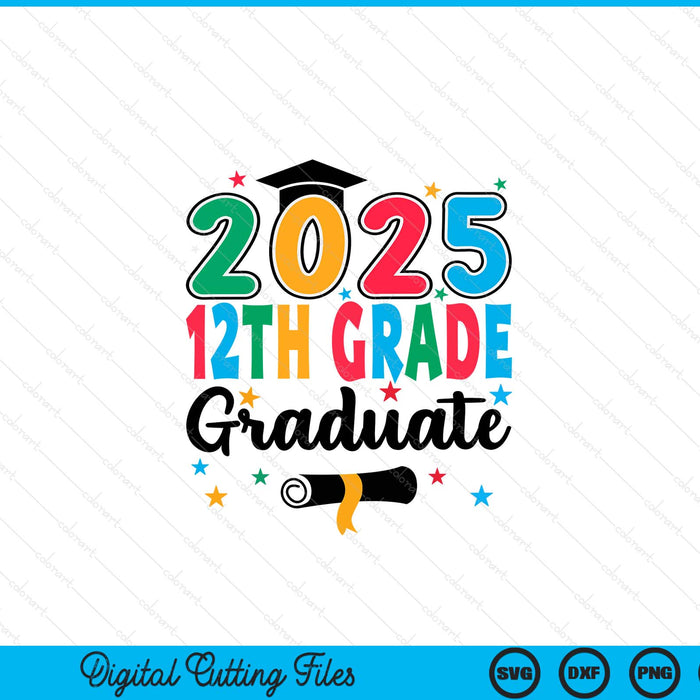Class 2025 12th Grade Graduate Preschool Graduation SVG PNG Digital Cutting Files