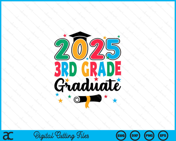 Class 2025 3rd Grade Graduate Preschool Graduation SVG PNG Digital Cutting Files