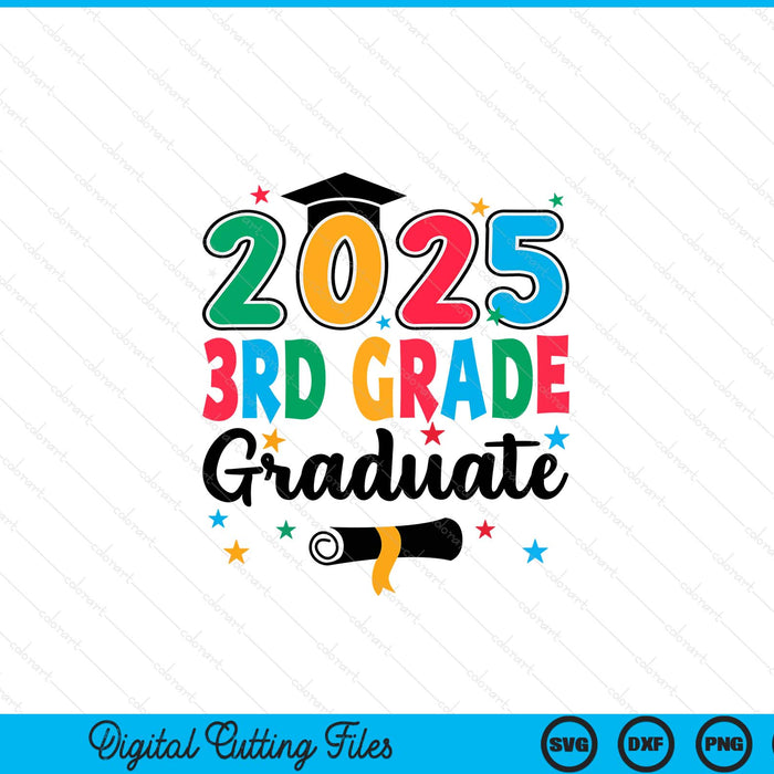 Class 2025 3rd Grade Graduate Preschool Graduation SVG PNG Digital Cutting Files