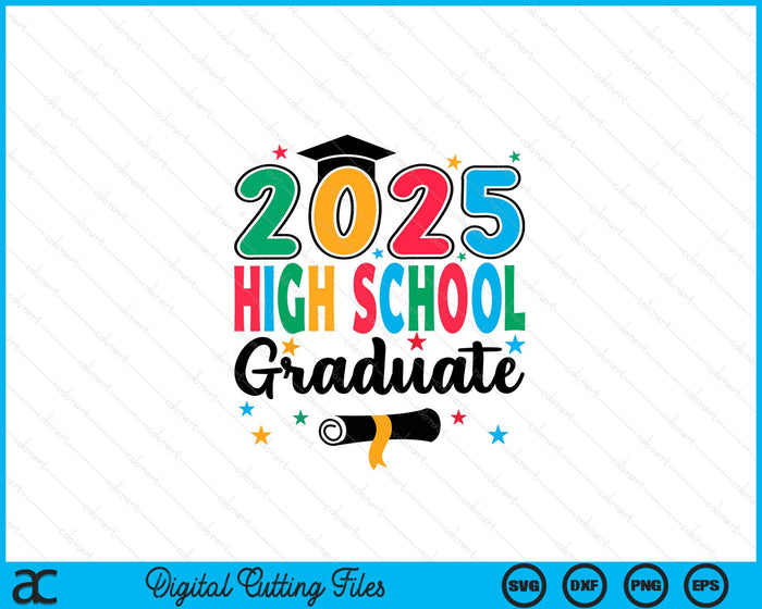 Class 2025 High school Graduate Preschool Graduation SVG PNG Digital Cutting Files