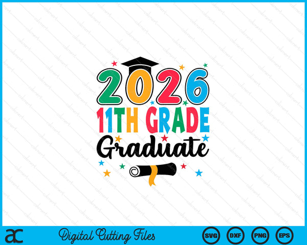 Class 2026 11th Grade Graduate Preschool Graduation SVG PNG Digital Cutting Files