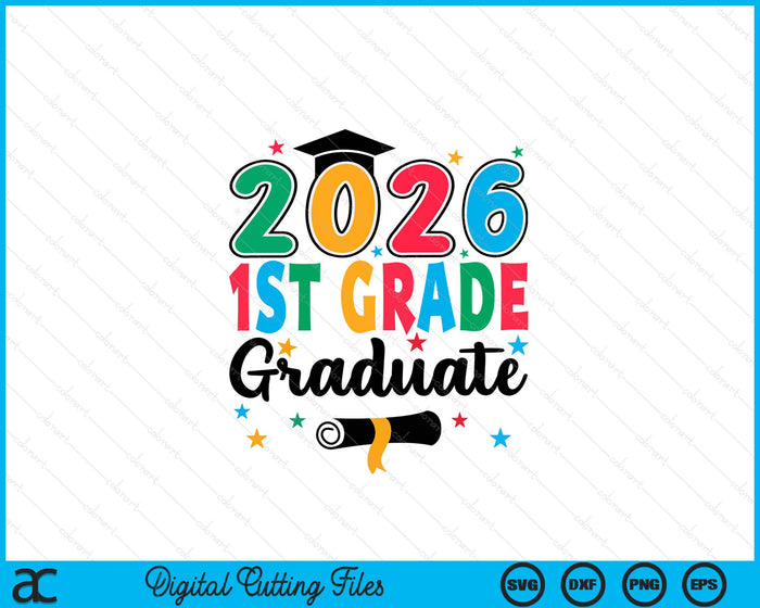 Class 2026 1st Grade Graduate Preschool Graduation SVG PNG Digital Cutting Files