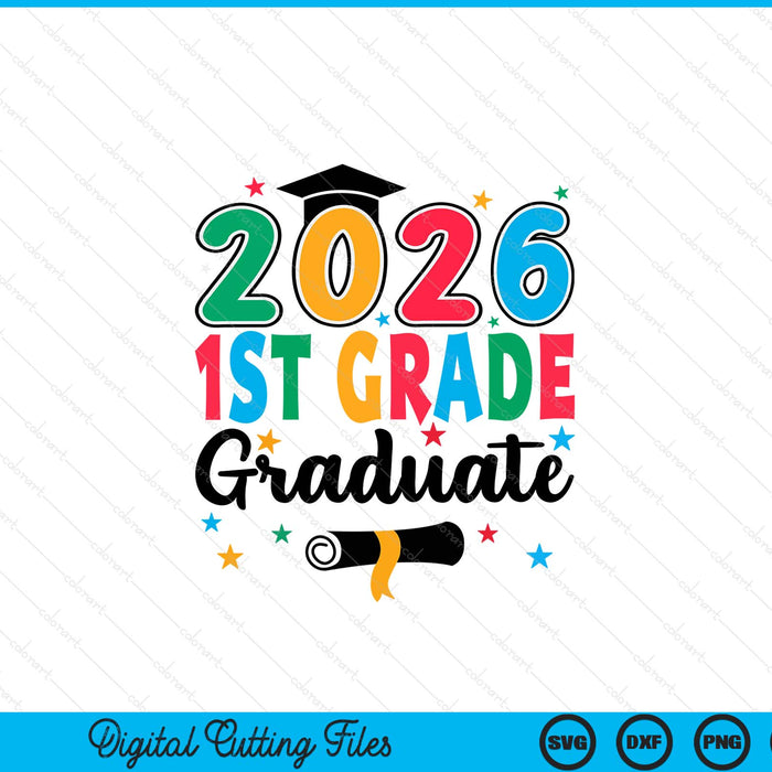 Class 2026 1st Grade Graduate Preschool Graduation SVG PNG Digital Cutting Files