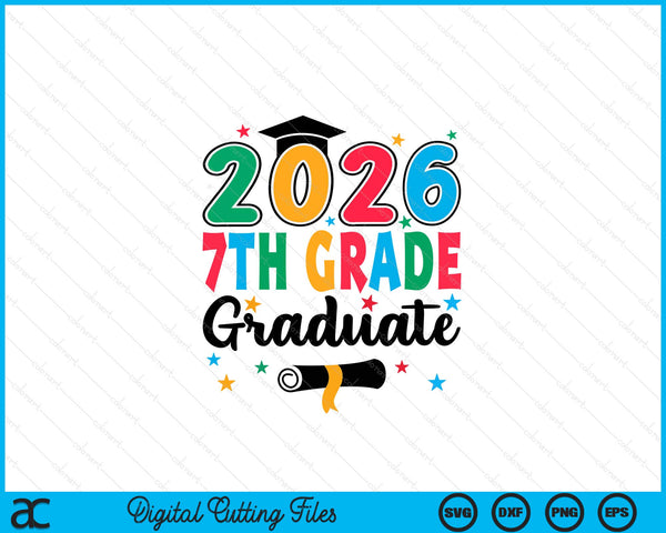 Class 2026 7th Grade Graduate Preschool Graduation SVG PNG Digital Cutting Files