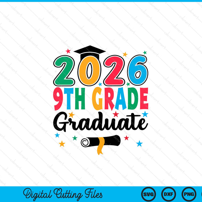 Class 2026 9th Grade Graduate Preschool Graduation SVG PNG Digital Cutting Files