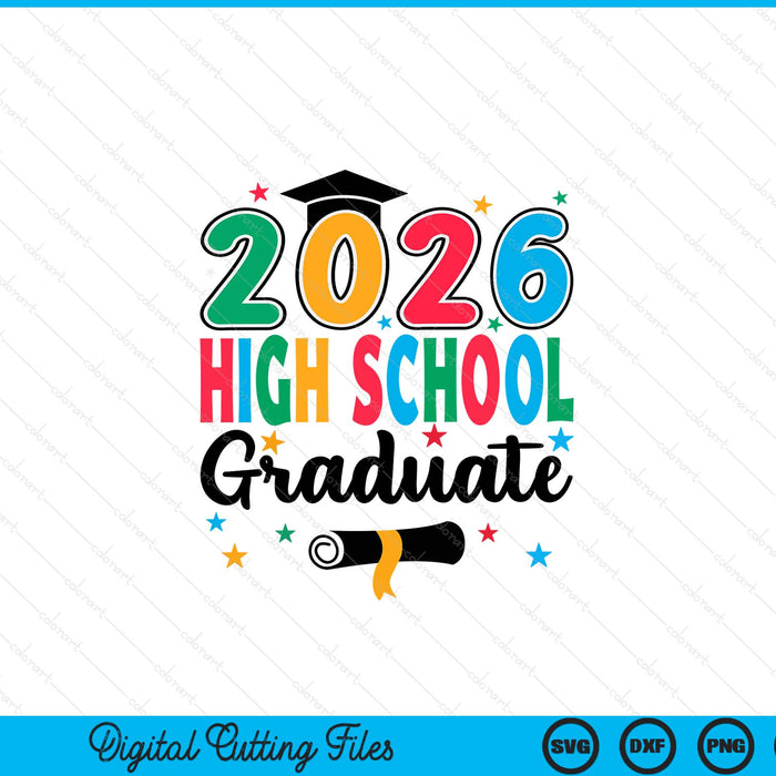 Class 2026 High school Graduate Preschool Graduation SVG PNG Digital Cutting Files