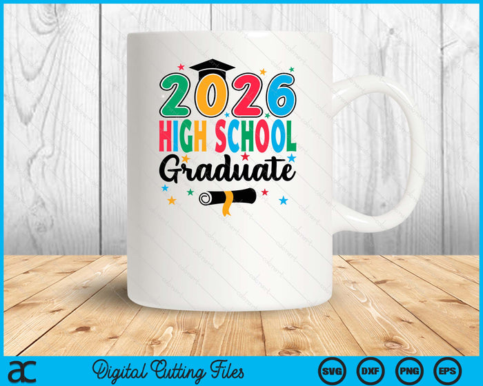 Class 2026 High school Graduate Preschool Graduation SVG PNG Digital Cutting Files