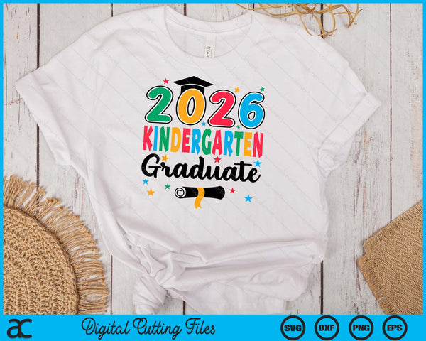 Class 2026 Kindergarten Graduate Preschool Graduation SVG PNG Digital Cutting Files - on a t-shirt