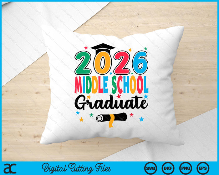 Class 2026 Middle school Graduate Preschool Graduation SVG PNG Digital Cutting Files