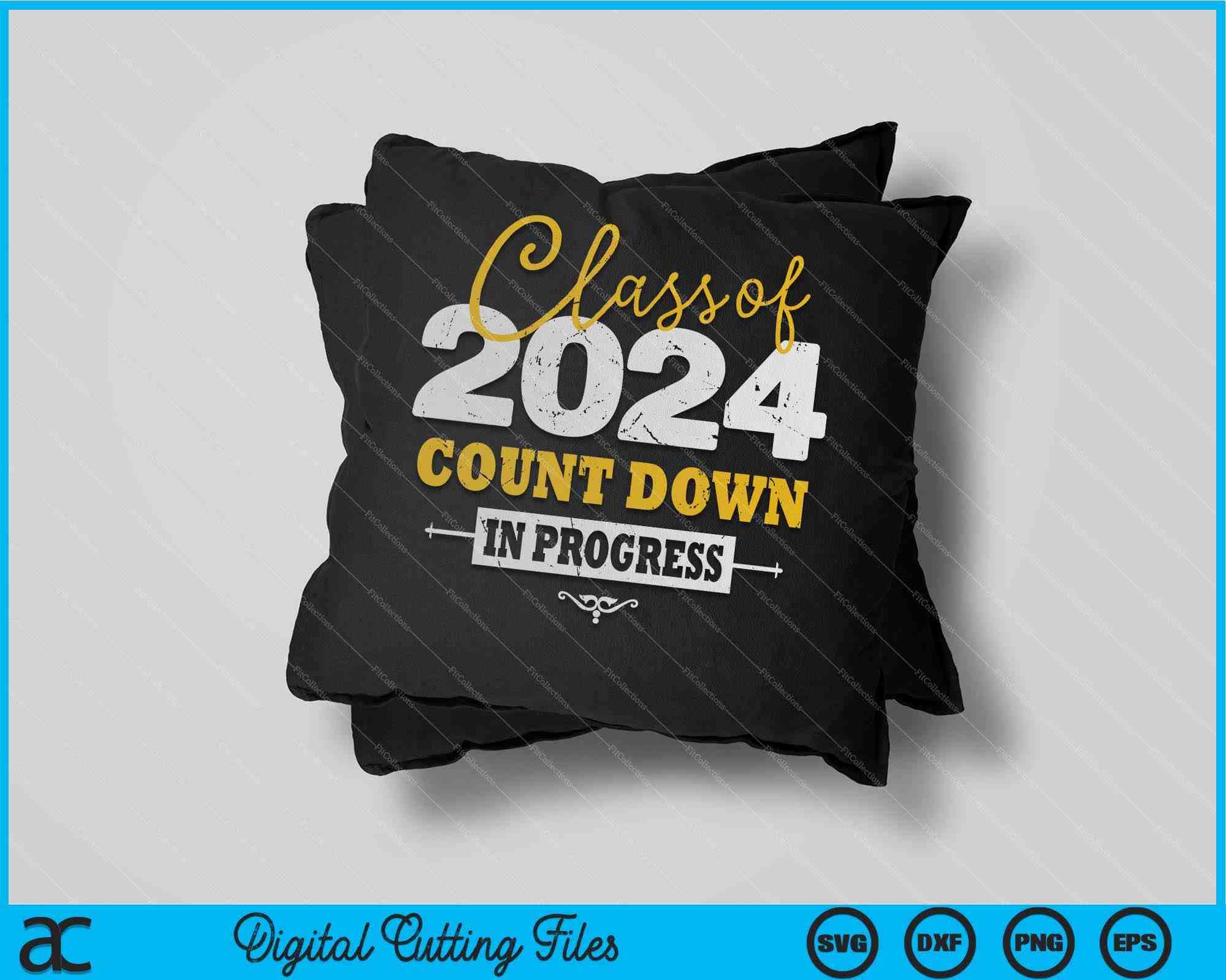 Class Of 2024 Count Down Funny Grad 2024 SVG PNG Files – creativeusarts