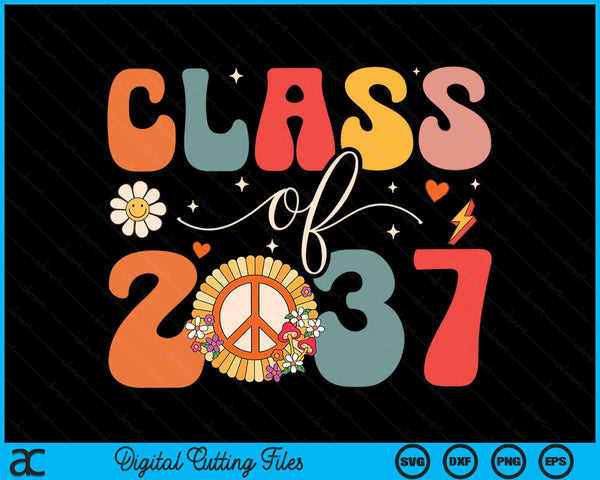 Class Of 2037 Hippie Peace Grow Me Kindergarten To Graduate SVG PNG Digital Cutting Files