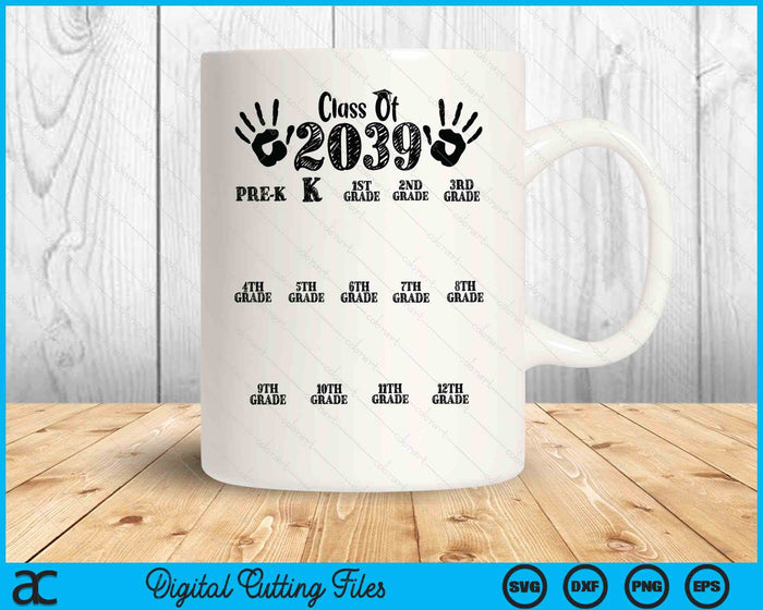 Class Of 2039 Grow With Me Handprint Pre-K 12th Grade SVG PNG Digital Printable Files