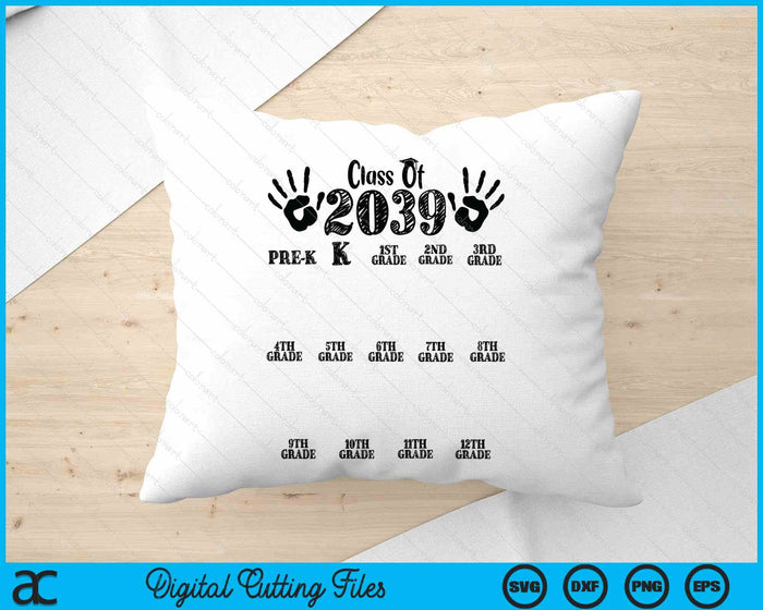 Class Of 2039 Grow With Me Handprint Pre-K 12th Grade SVG PNG Digital Printable Files