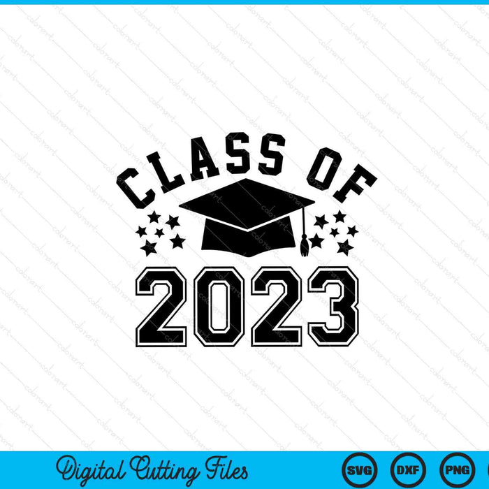 Class of 2023, Graduation SVG PNG Digital Cutting Files