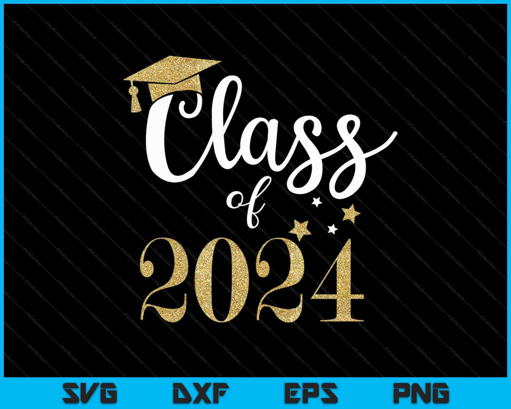 Class of 2024 SVG PNG Cutting Printable Files – creativeusarts