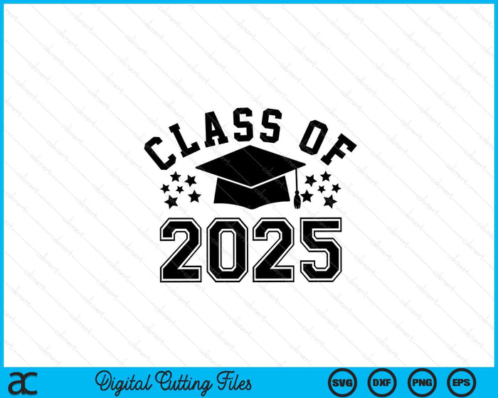Class of 2025, Graduation SVG PNG Digital Cutting Files