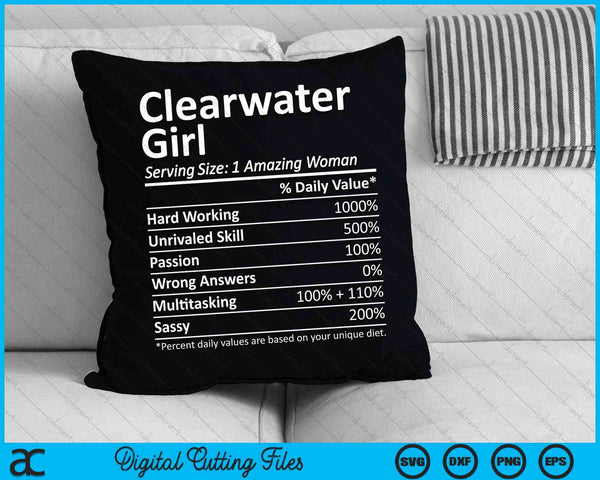 Clearwater Girl FL Florida Funny City Home Roots SVG PNG Digital Cutting Files