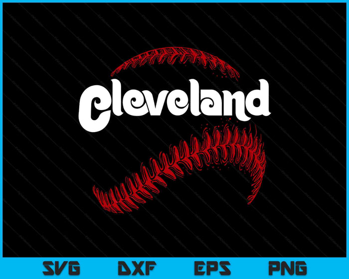 Cleveland Baseball Lovers Vintage Baseball Lovers Fans SVG PNG Digital Printable Files
