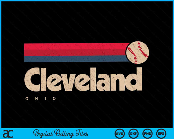 Cleveland Baseball Softball City Ohio Retro Cleveland SVG PNG Digital Cutting Files