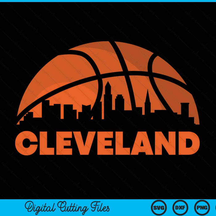 Cleveland City Skyline Cleveland Basketball SVG PNG Digital Cutting Files