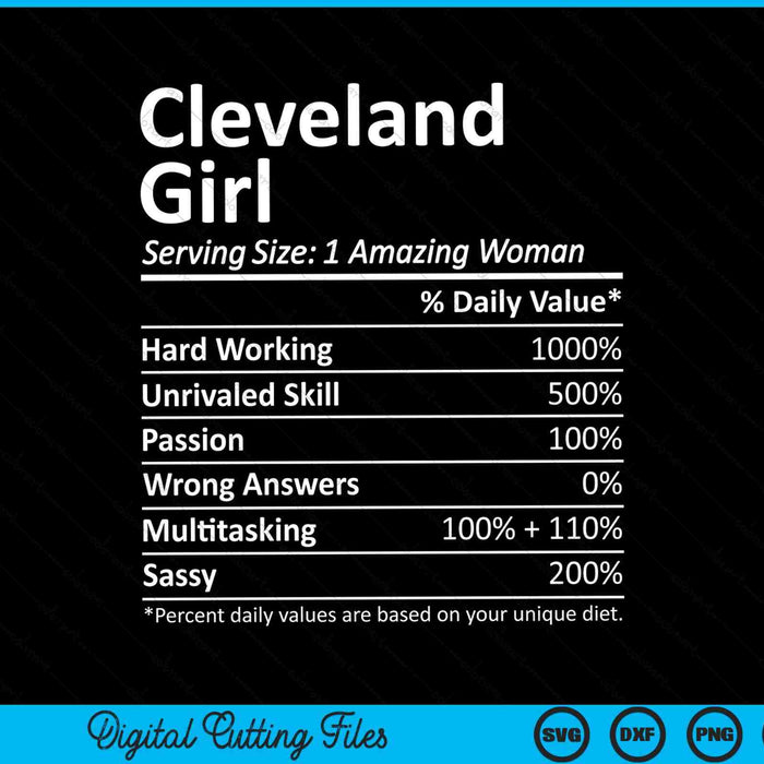 Cleveland Girl OH Ohio Funny City Home Roots SVG PNG Cutting Printable Files