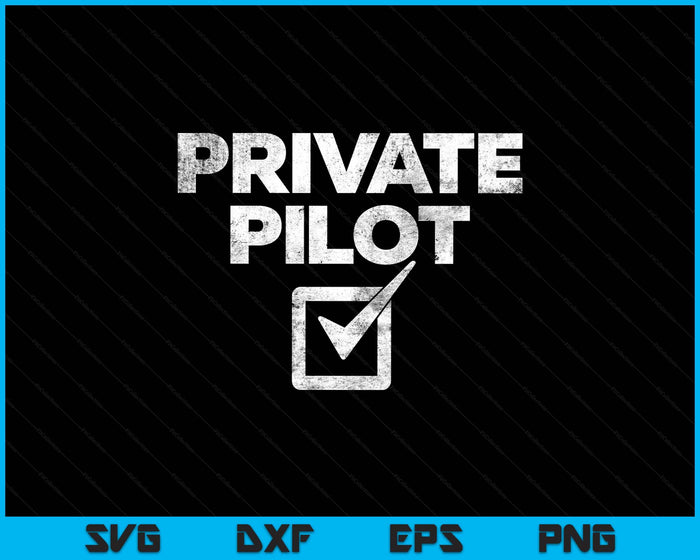 Cloud Surfing Apparel Men's Black Humorous Private Pilot Check SVG PNG Digital Printable Files