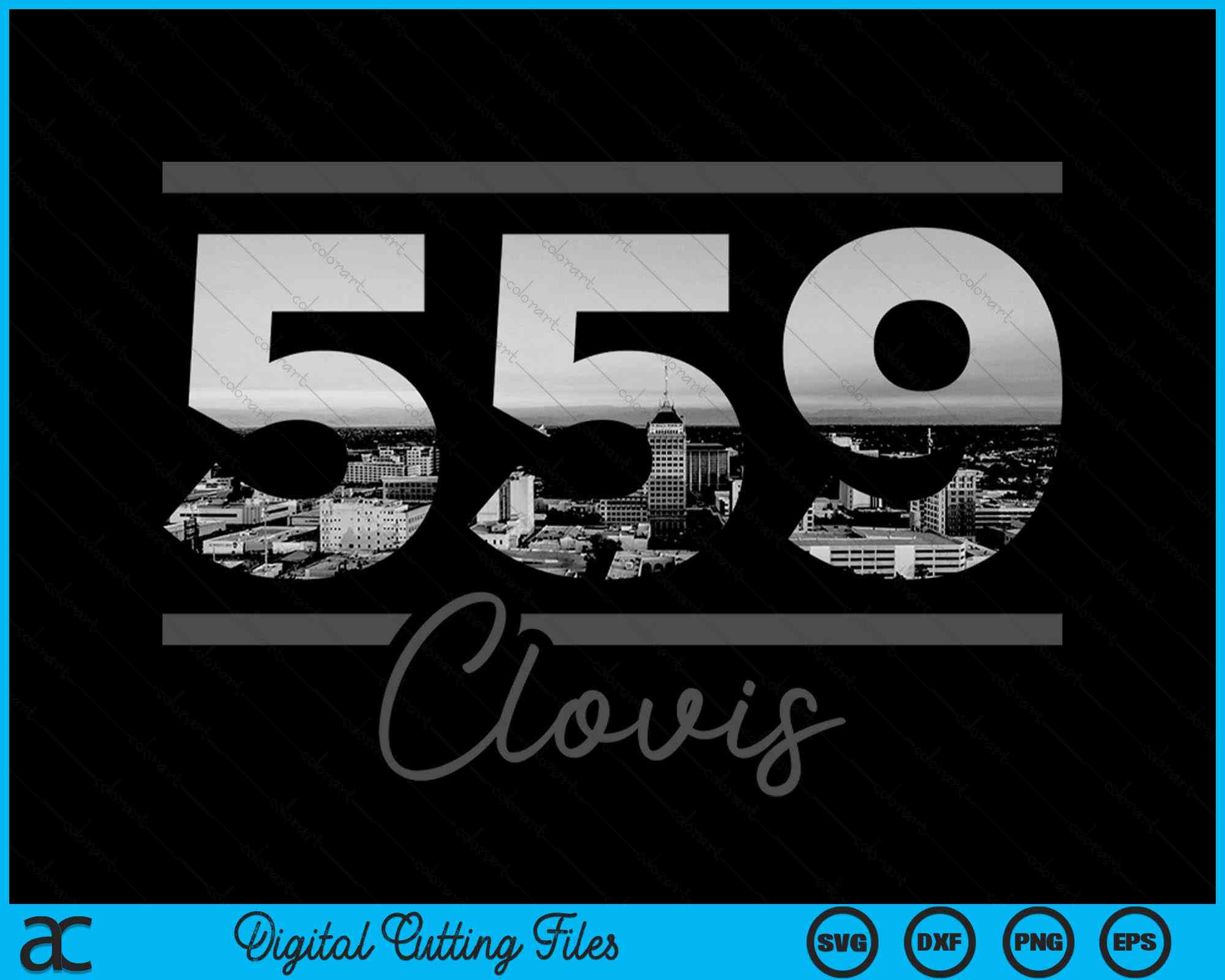 Clovis 559 Area Code Skyline California Vintage SVG PNG Cutting Files ...