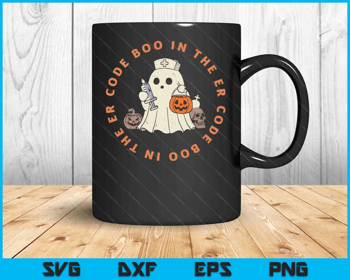 Code Boo In The Er Nurse Halloween Cute Ghost Spooky Season SVG PNG Digital Printable Files