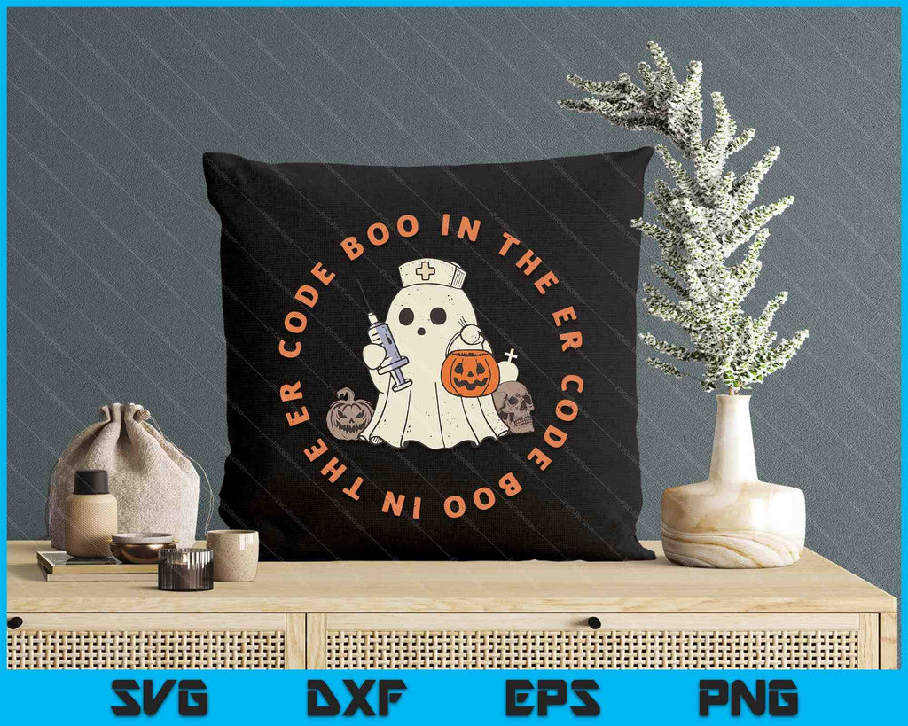 Code Boo In The Er Nurse Halloween Cute Ghost Spooky Season SVG Files ...