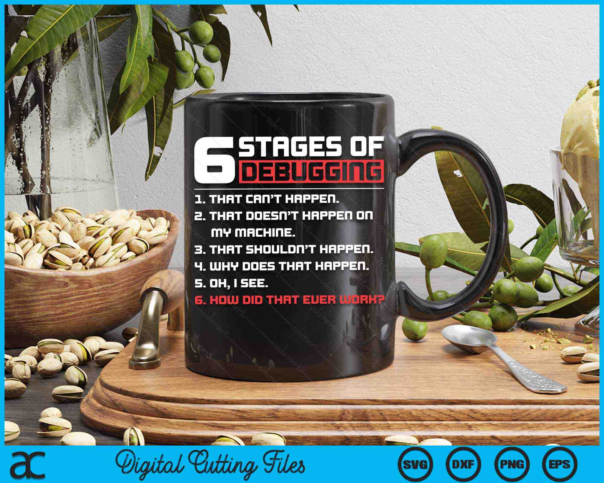 Coding 6 Stages of Debugging Bug Computer Programmer SVG PNG Files ...
