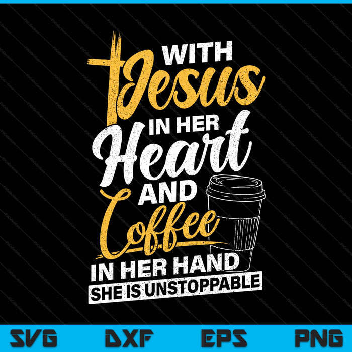 Coffe In Her Hand Christian Religious Jesus SVG PNG Digital Printable Files