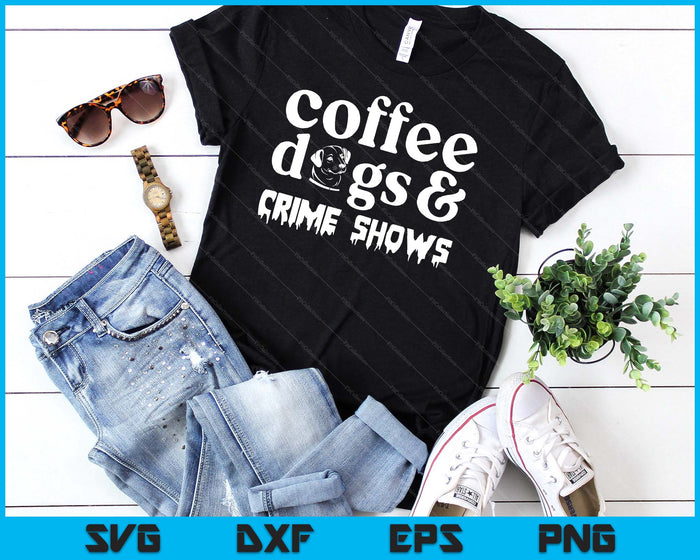 Coffee Dogs Crime Shows Funny Coffee Dog Lovers Halloween SVG PNG Digital Cutting File