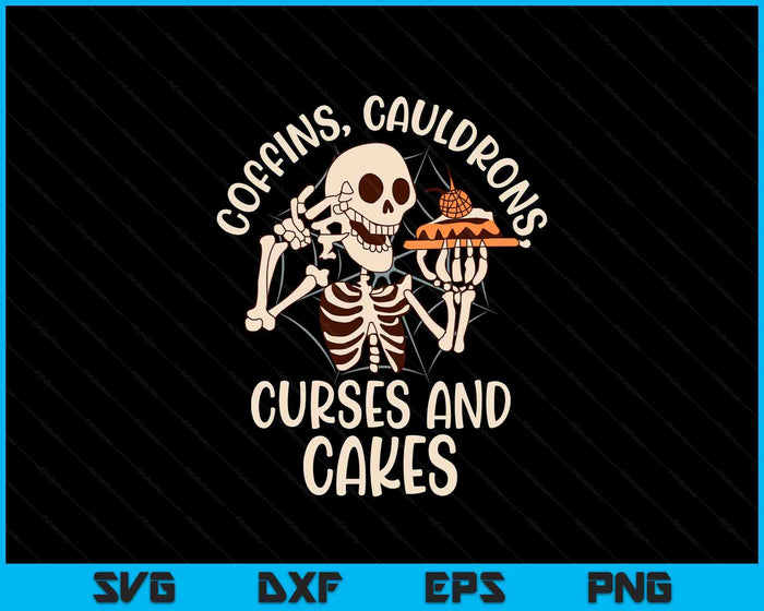 Coffins Cauldrons Curses and Cakes! Scary Halloween Baker SVG PNG Digital Printable Files