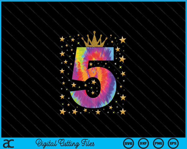 Colorido Tie Dye Número 5 Años Niñas 5to Cumpleaños SVG PNG Cortar Archivos Imprimibles