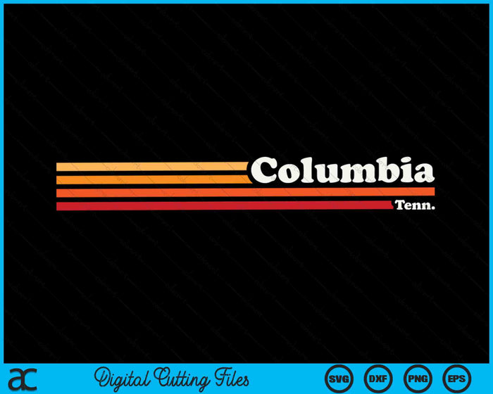 Columbia Tennesse Vintage jaren 1980 grafische stijl SVG PNG snijden afdrukbare bestanden
