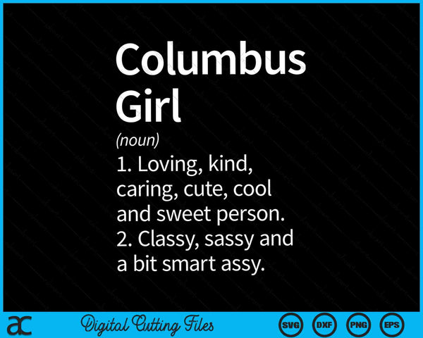 Columbus girl ga Georgia home roots SVG cut file