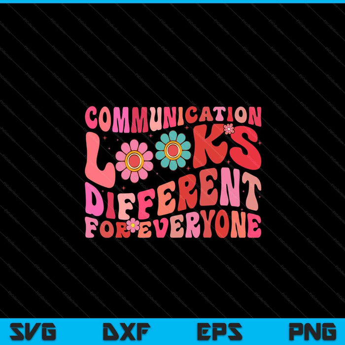 Communication looks different for everyone autism awareness SVG cut file