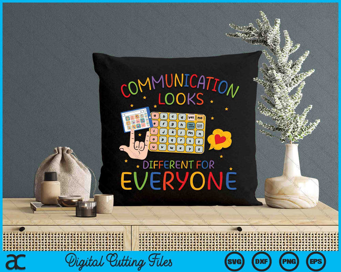 Communication Looks Different For Everyone Autism Awareness SVG PNG Digital Cutting Files