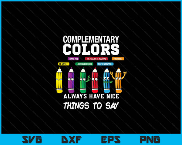 Complementary Colors Pun Artist Art Teacher SVG PNG Digital Cutting Files