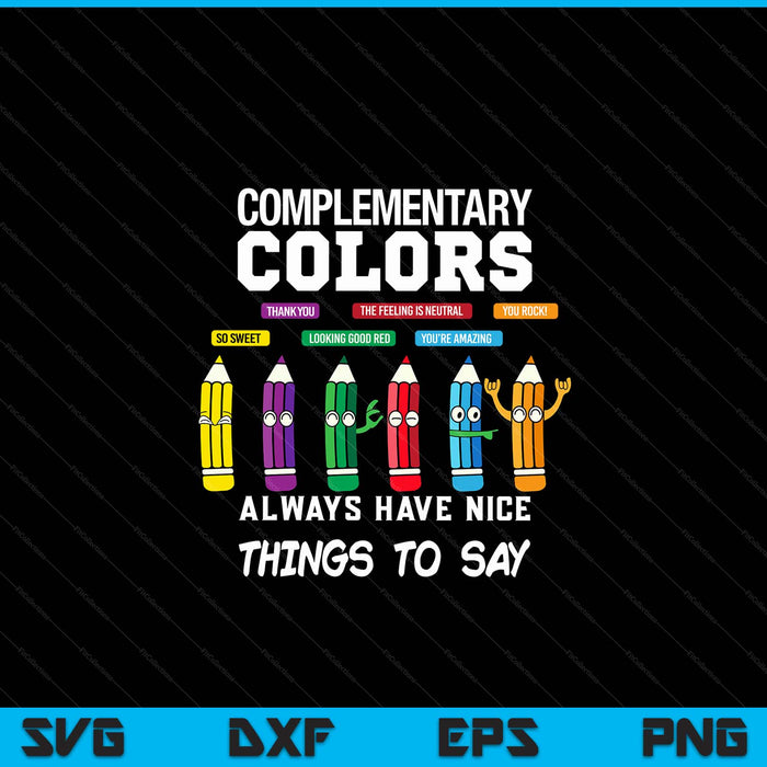 Complementary Colors Pun Artist Art Teacher SVG PNG Digital Cutting Files