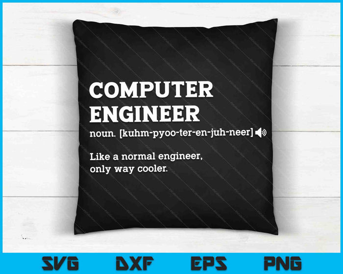 Computer Engineer Definition SVG PNG Cutting Printable Files