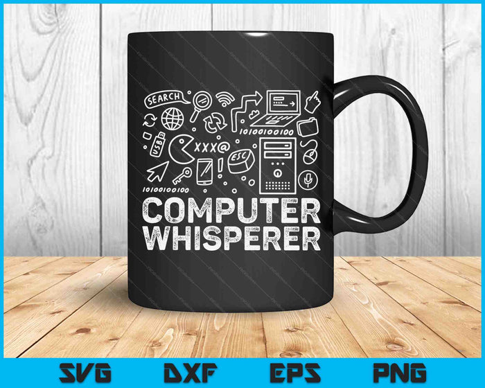 Computer Whisperer IT Tech Support Nerds Geek SVG PNG Cutting Printable Files