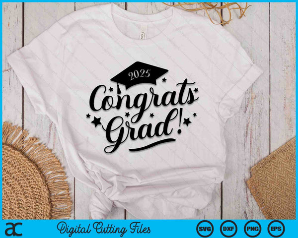 Congrats Grad Class of 2025 SVG PNG Cutting Printable Files - on a t-shirt