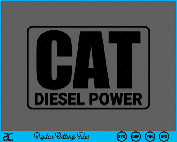 Bouwmachines CAT Diesel Power SVG PNG digitale snijbestanden