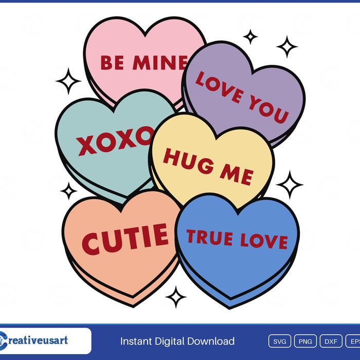Conversation Hearts Be Mine SVG, six pastel candy hearts reading Be Mine, Love You, XOXO, Hug Me, Cutie and True Love