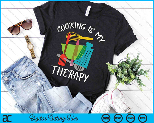 Cooking Is My Therapy Chef & Cook Gifts Funny Culinary SVG PNG Digital Printable Files