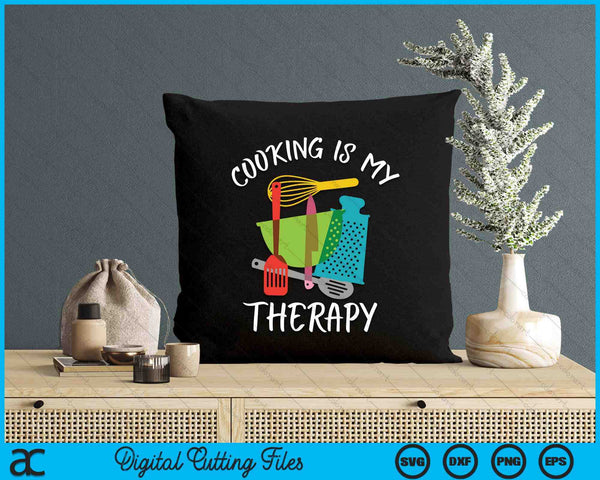 Cooking Is My Therapy Chef & Cook Gifts Funny Culinary SVG PNG Digital Printable Files