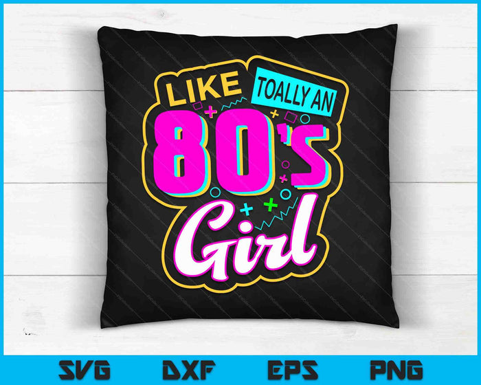 Cool 80's Girl Retro Fashion Throwback Cultuur Party Lover SVG PNG Digitale Snijbestanden